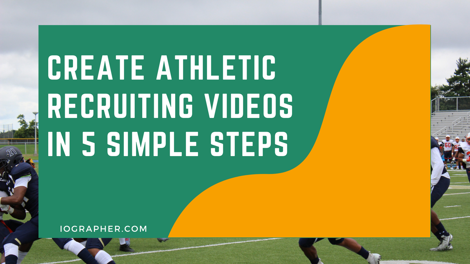 Create Athletic Recruiting Videos in 5 Simple Steps